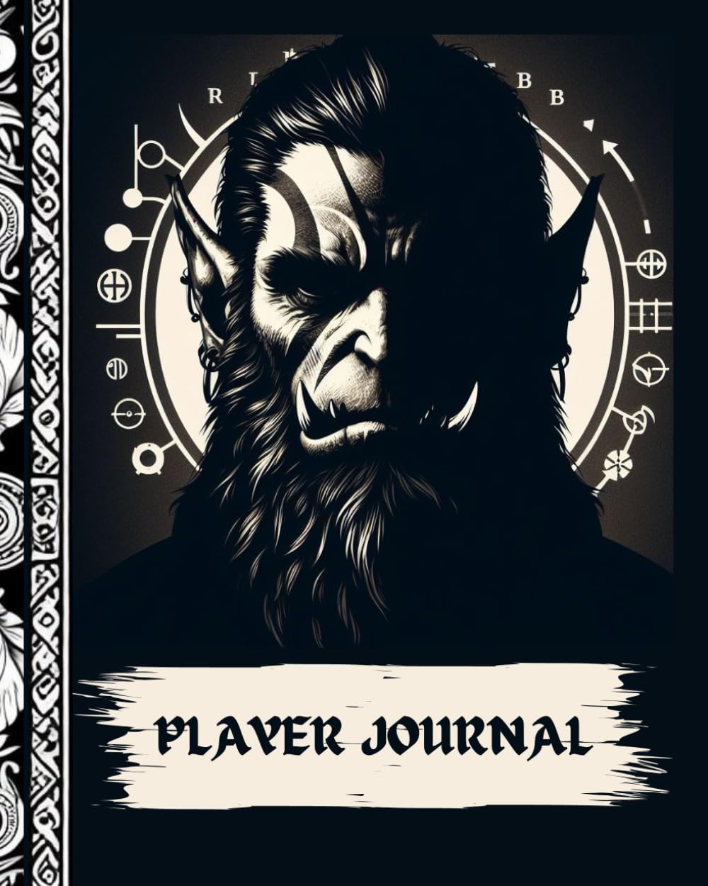 PLAYER JOURNAL: 5e Character Sheets, DnD Player Notebook For Role-Playing Fantasy Games Campaign with Half-Orc Cover Design.