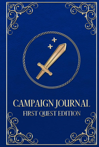 Campaign Journal: First Quest Edition: A Beginner-Friendly DnD and TTRPG Notebook With Progressive Character Prompts and Character Growth Reflections in a Colorful Layout For All Role Playing Games