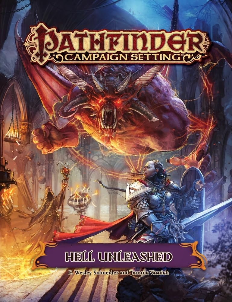 Pathfinder Campaign Setting: Hell Unleashed (Pathfinder Roleplaying Game)