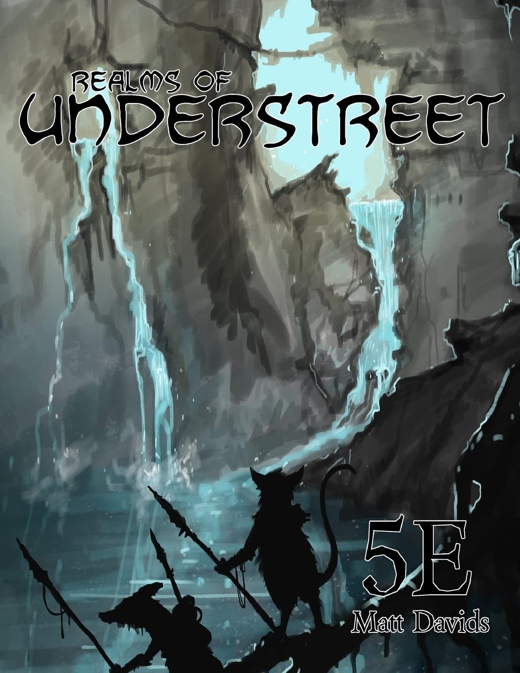 Realms of Understreet: Role-Playing Game Campaign Setting (RPG Campaign Settings)