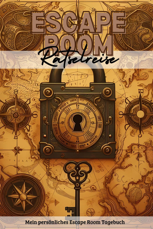 Escape Room Rätselreisen - Mein persönliches Escape Room Tagebuch: Tagebuch für Escape Game Spieler, Geschenk, Logbuch, Rätselfreunde (German Edition)