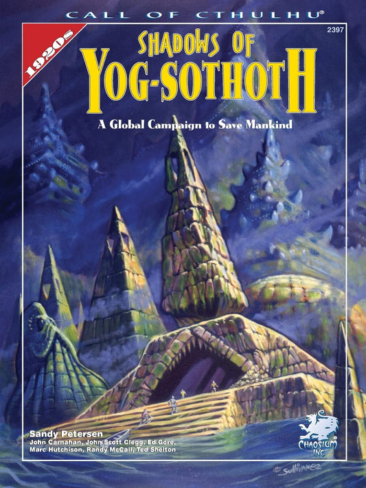 Shadows of Yog-Sothoth: A Global Campaign to Save Mankind (Call of Cthulhu Horror Roleplaying)
