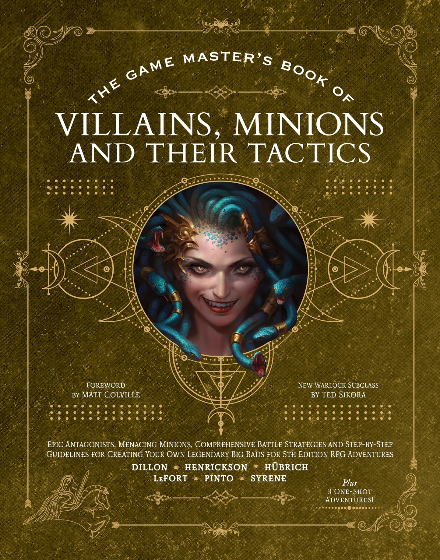 The Game Master’s Book of Villains, Minions and Their Tactics: Epic new antagonists for your PCs, plus new minions, fighting tactics, and guidelines ... RPG adventures (The Game Master Series)